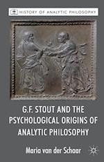 G.F. Stout and the Psychological Origins of Analytic Philosophy