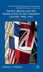 France, Britain and the United States in the Twentieth Century 1900 – 1940