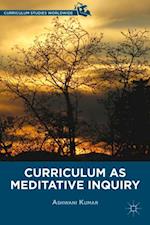 Curriculum as Meditative Inquiry