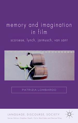 Memory and Imagination in Film