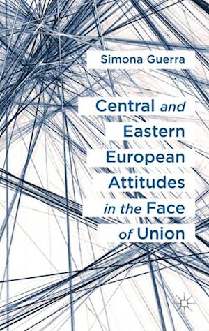 Central and Eastern European Attitudes in the Face of Union