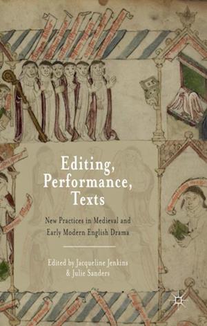 Editing, Performance, Texts