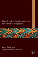 Liberal Multiculturalism and the Fair Terms of Integration