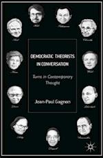 Democratic Theorists in Conversation
