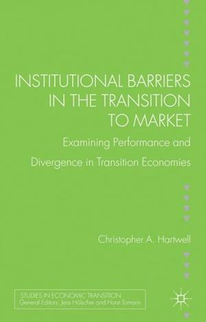 Institutional Barriers in the Transition to Market