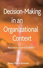 Decision-Making in an Organizational Context