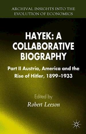 Hayek: A Collaborative Biography