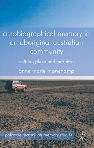 Autobiographical Memory in an Aboriginal Australian Community