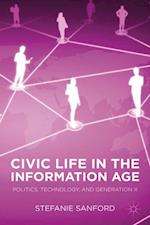 Civic Life in the Information Age