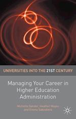 Managing Your Career in Higher Education Administration