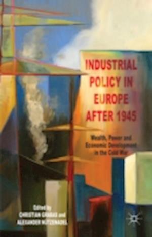 Industrial Policy in Europe after 1945