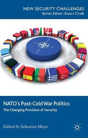 NATO’s Post-Cold War Politics