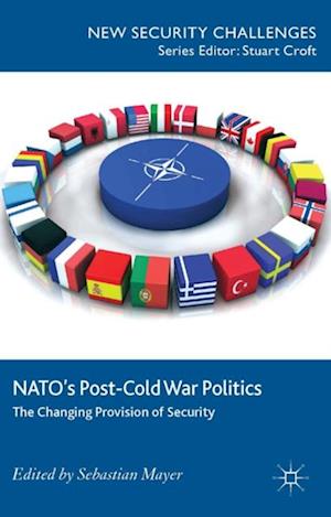 NATO’s Post-Cold War Politics