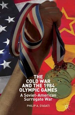 The Cold War and the 1984 Olympic Games