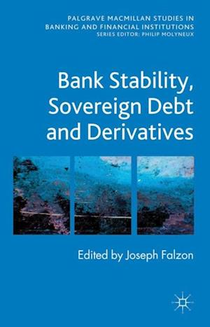 Bank Stability, Sovereign Debt and Derivatives