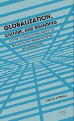 Globalization, Culture, and Branding