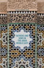 Fathers and Sons in the Arab Middle East