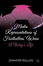 Media Representations of Footballers' Wives