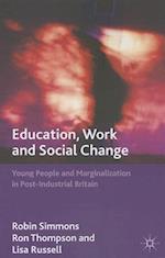 Education, Work and Social Change