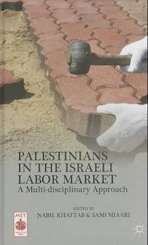 Palestinians in the Israeli Labor Market