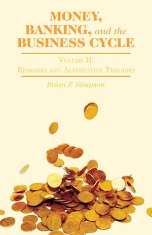 Money, Banking, and the Business Cycle