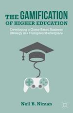 The Gamification of Higher Education