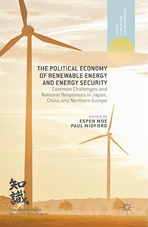 The Political Economy of Renewable Energy and Energy Security