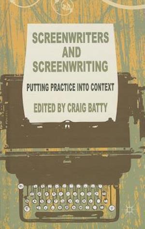 Screenwriters and Screenwriting