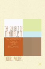 The Subject of Minimalism
