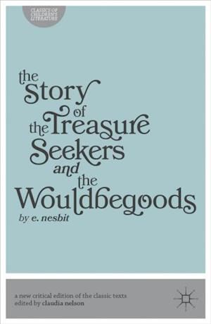 Story of the Treasure Seekers and The Wouldbegoods