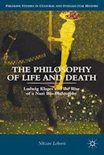 The Philosophy of Life and Death