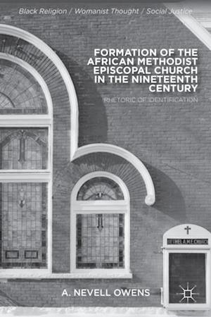 Formation of the African Methodist Episcopal Church in the Nineteenth Century