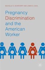 Pregnancy Discrimination and the American Worker