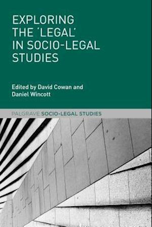 Exploring the 'Legal' in Socio-Legal Studies