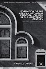 Formation of the African Methodist Episcopal Church in the Nineteenth Century