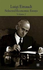 Luigi Einaudi: Selected Economic Essays