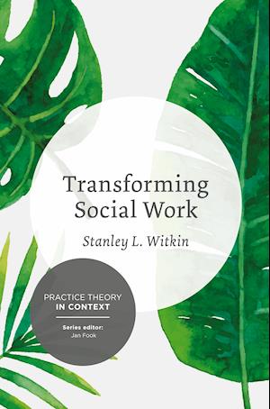 Transforming Social Work