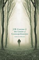 J.M. Coetzee and the Limits of Cosmopolitanism