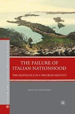 The Failure of Italian Nationhood