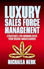 Luxury Sales Force Management