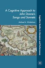 A Cognitive Approach to John Donne’s Songs and Sonnets