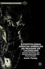 A Postcolonial African American Re-reading of Colossians