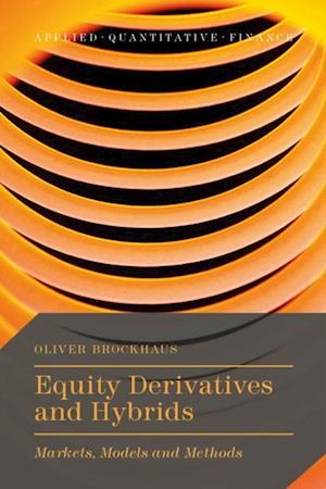 Equity Derivatives and Hybrids