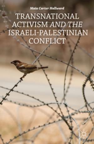 Transnational Activism and the Israeli-Palestinian Conflict