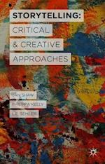 Storytelling: Critical and Creative Approaches