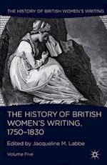 The History of British Women's Writing, 1750-1830