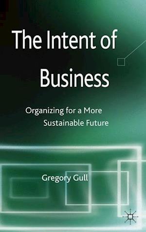 The Intent of Business