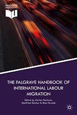 The Palgrave Handbook of International Labour Migration