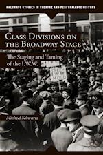Class Divisions on the Broadway Stage