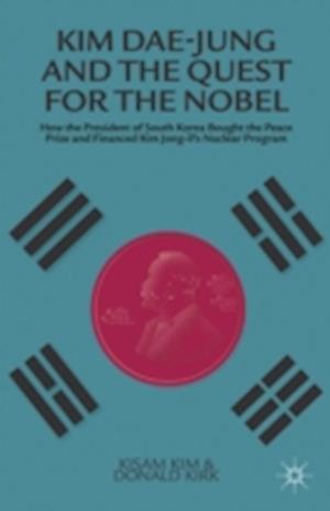 Kim Dae-Jung and the Quest for the Nobel